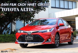 Dán phim cách nhiệt Classis Toyota Altis